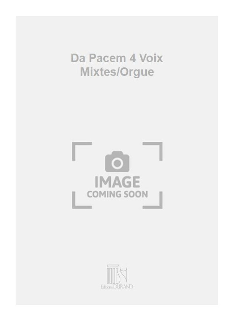 Da Pacem 4 Voix Mixtes/Orgue